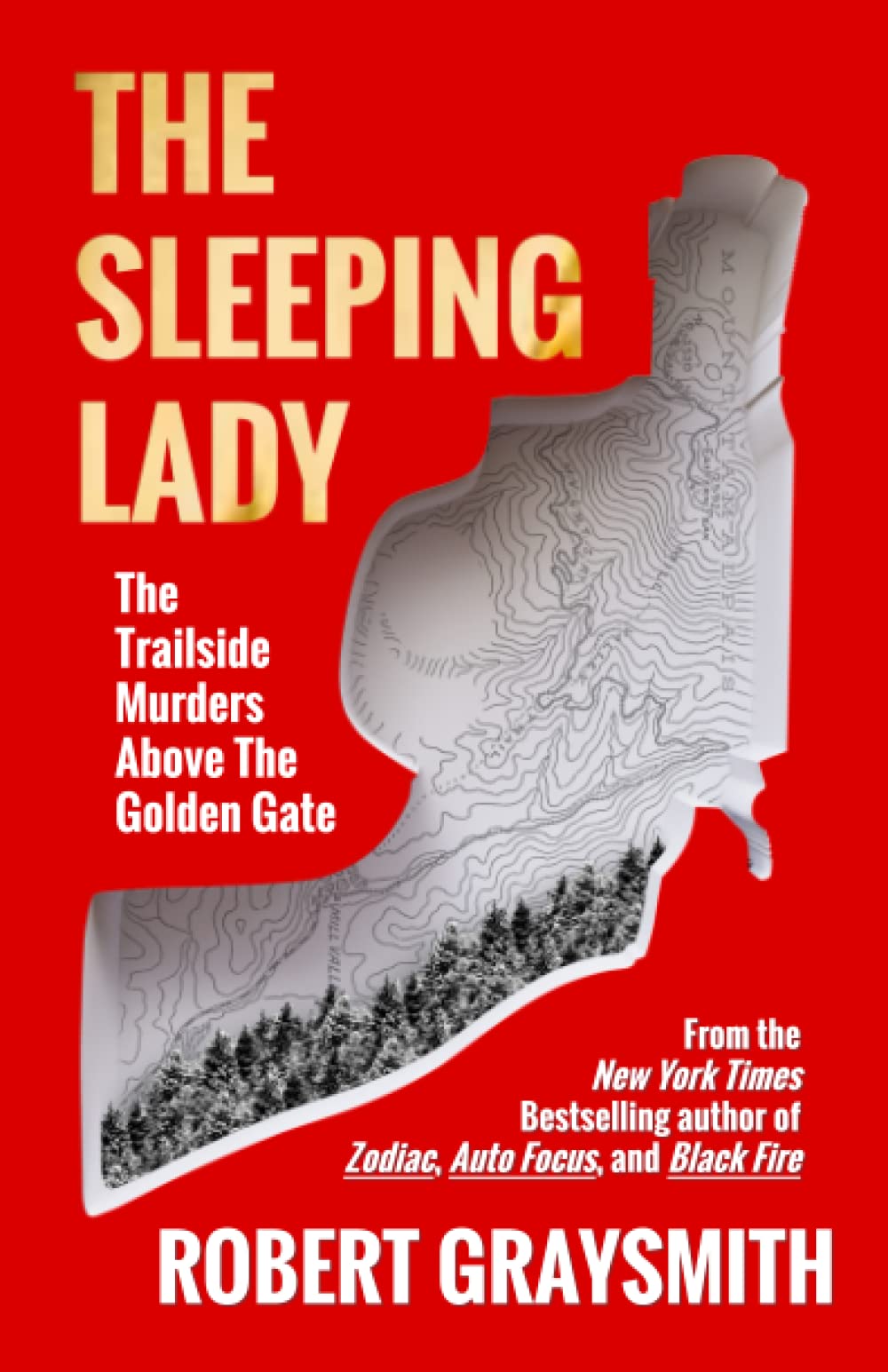 The Sleeping Lady: The Trailside Murders Above the Golden Gate