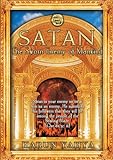  Satan: The Sworn Enemy of Mankind (English Edition)