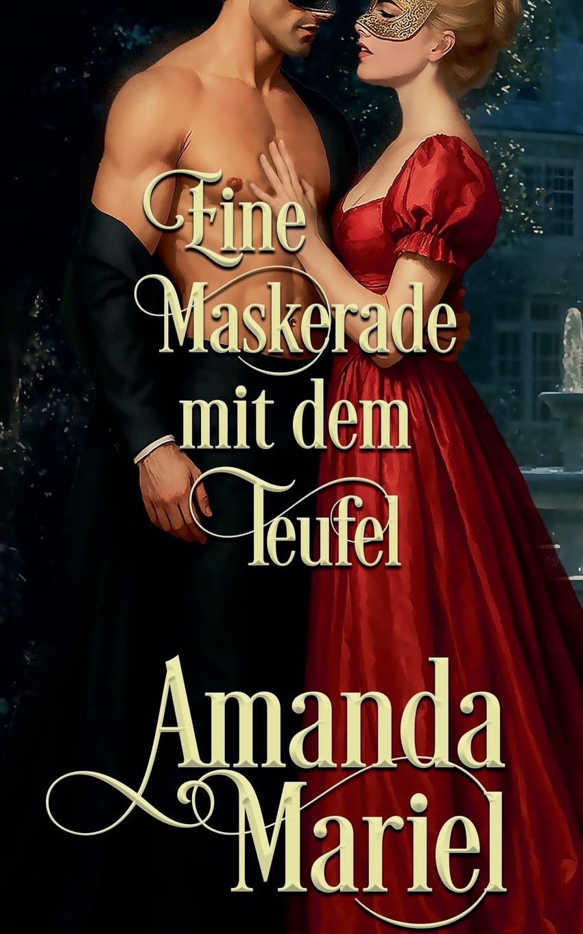 Eine Maskerade mit dem Teufel: 2 (Flirt Mit Dem Ruin)