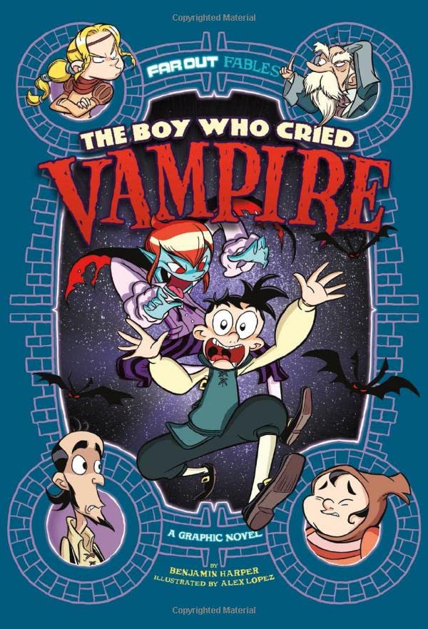The Boy Who Cried Vampire: A Graphic Novel