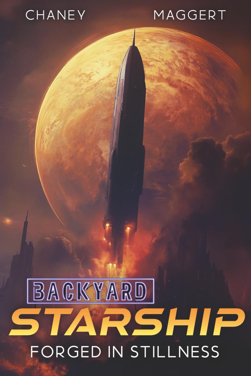 Forged in Stillness (Backyard Starship)