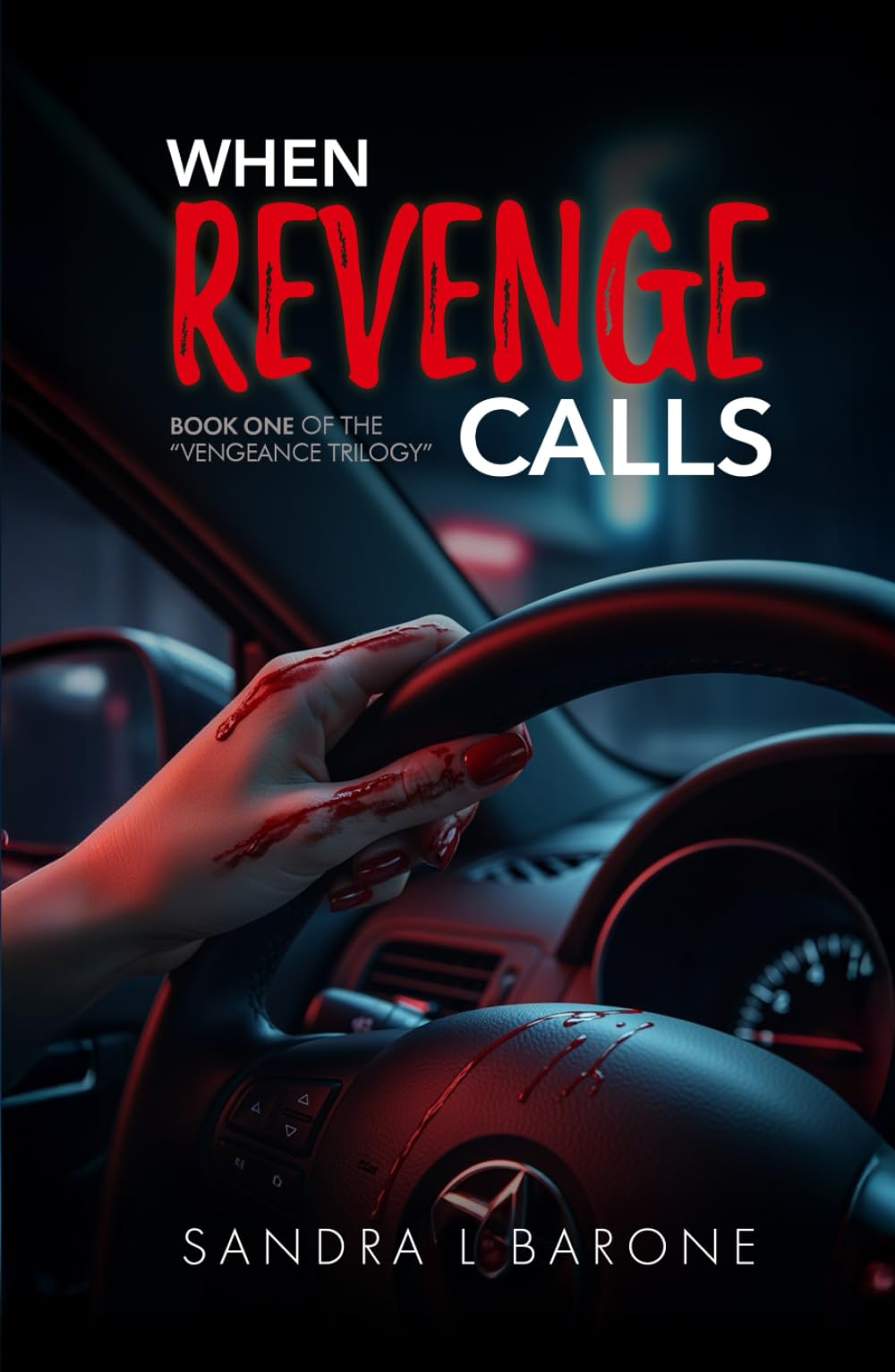 When Revenge Calls (Vengeance Trilogy)