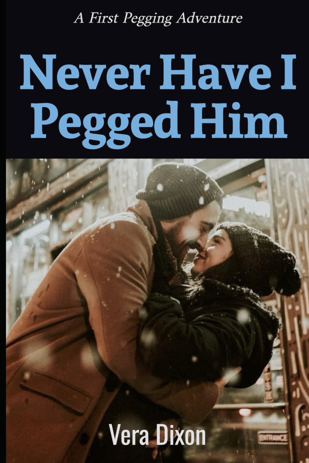 Never Have I Pegged Him: She finds out his secret pegging past, and now she wants in on it, and him. (First Pegging Adventures)