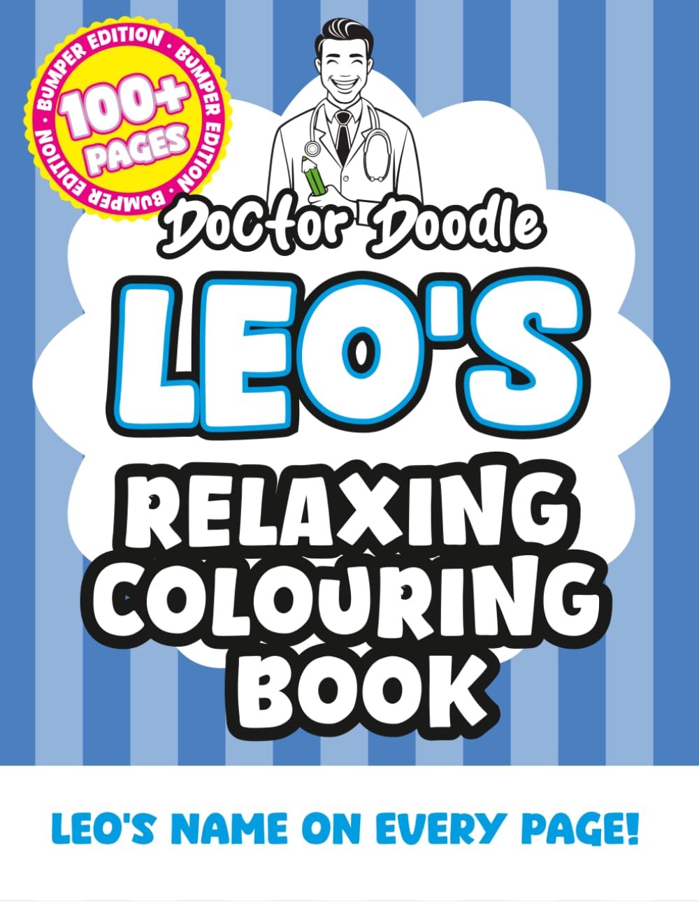 Leo's Relaxing Colouring Book: Relaxing Patterns and Illustrations for All Ages (Relaxing personalised colouring books)