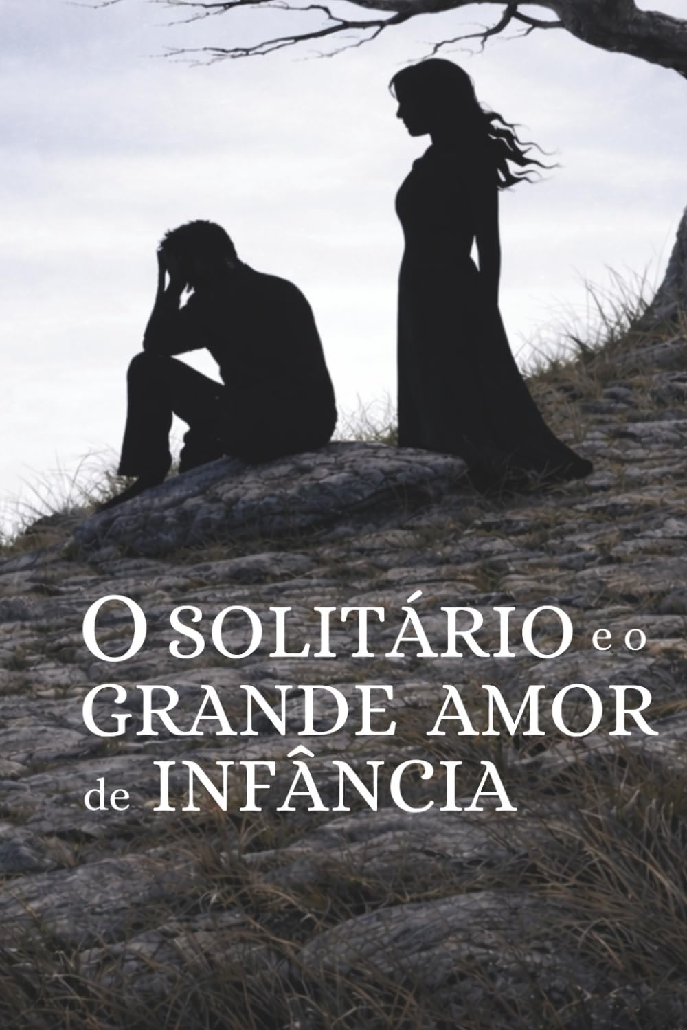 O Solitário e o Grande Amor de Infância