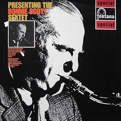 Presenting The Ronnie Scott Sextet
