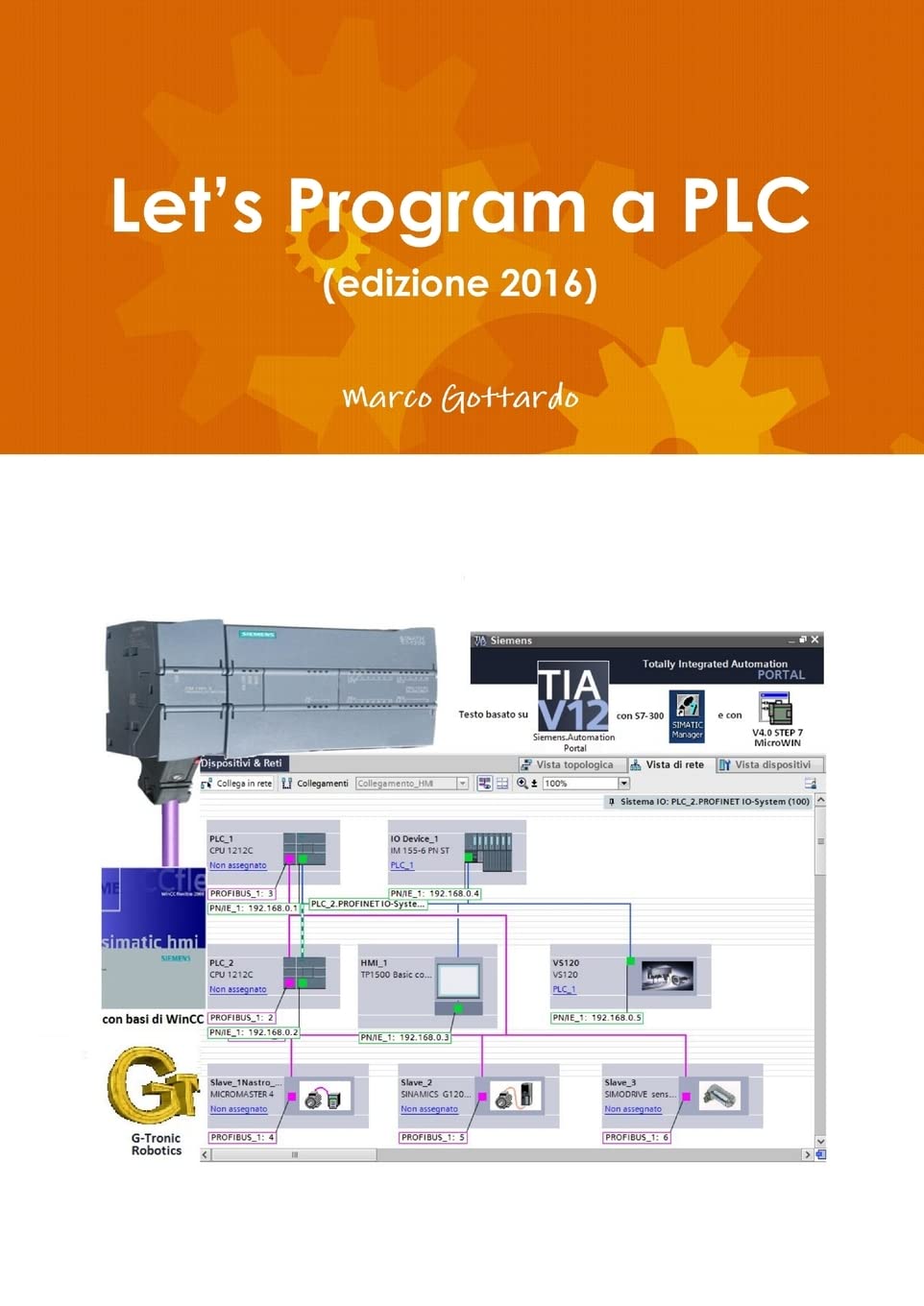 Let’s Program a PLC (edizione 2016) Paperback – 28 July 2015