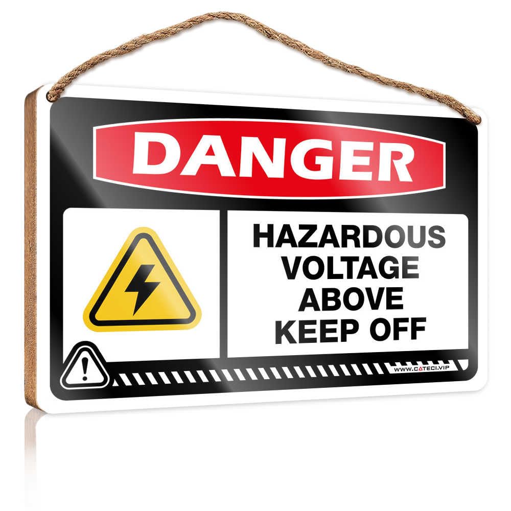 HMQW Funny Kitchen Decor Danger Hazardous Voltage Above Keep Off Wooden Sign Small Signs For Home Decor Farmhouse Wall Decor Si(15X28CM)