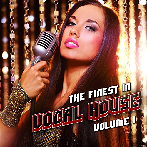 Amazon MusicでVARIOUS ARTISTSのThe Finest in Vocal House, Vol. 1を再生する