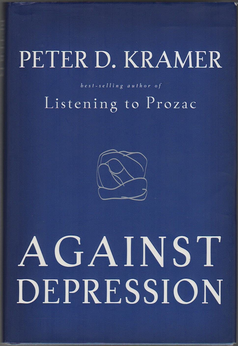 Against Depression Kramer, Peter D.