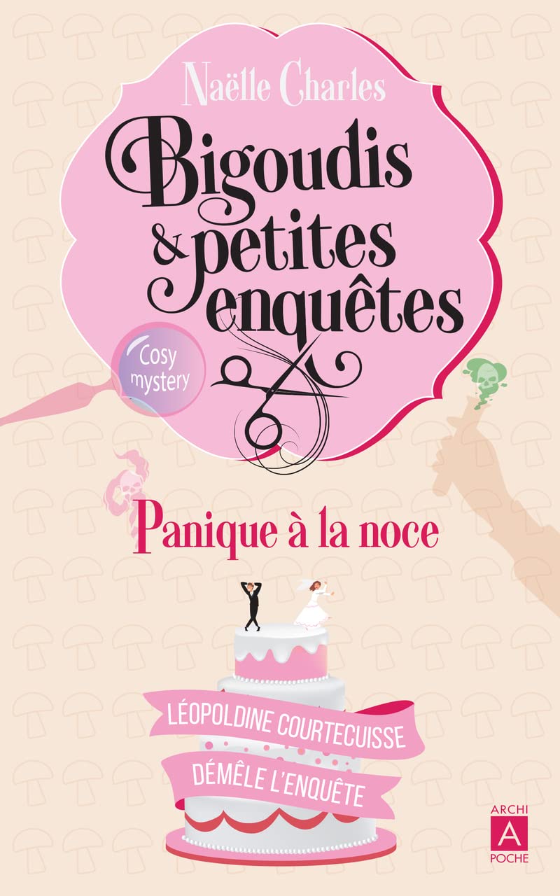 Bigoudis et petites enquêtes - Panique à la noce - 3