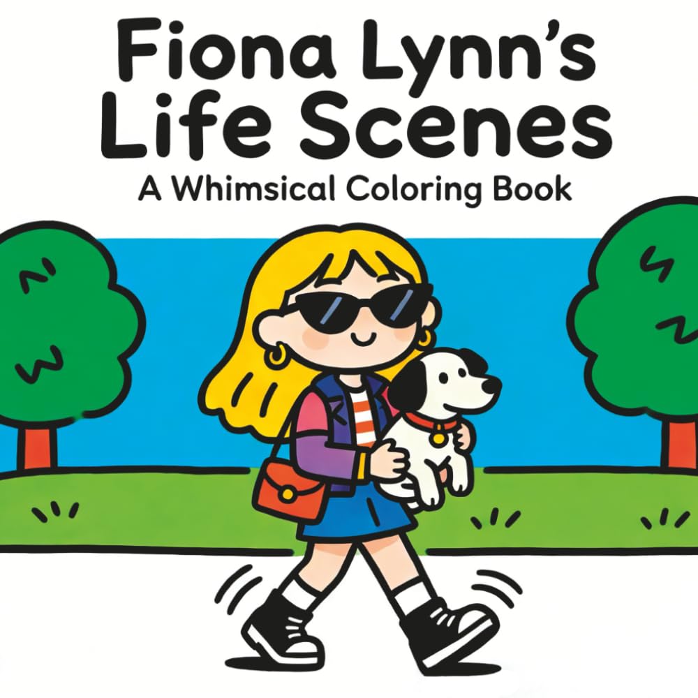 Fiona Lynn's Life Scenes: A Whimsical Coloring Book