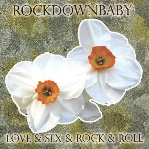 Play Love & Sex & Rock & Roll by Rockdownbaby on Amazon Music
