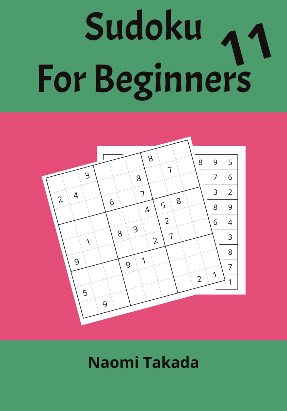 Sudoku Vol. 11: Large Print for Kids, Adults and Seniors with Solutions