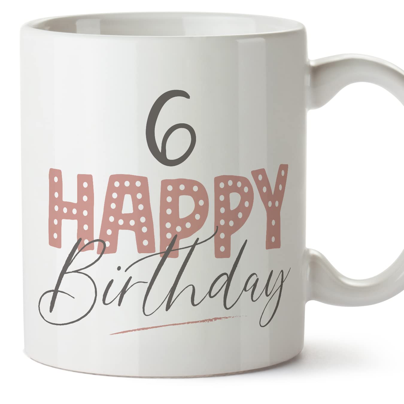 MUGFFINS 6 Birthday Mug - in English - Happy Birthday! Pink - Funny Anniversary Present - 11 oz