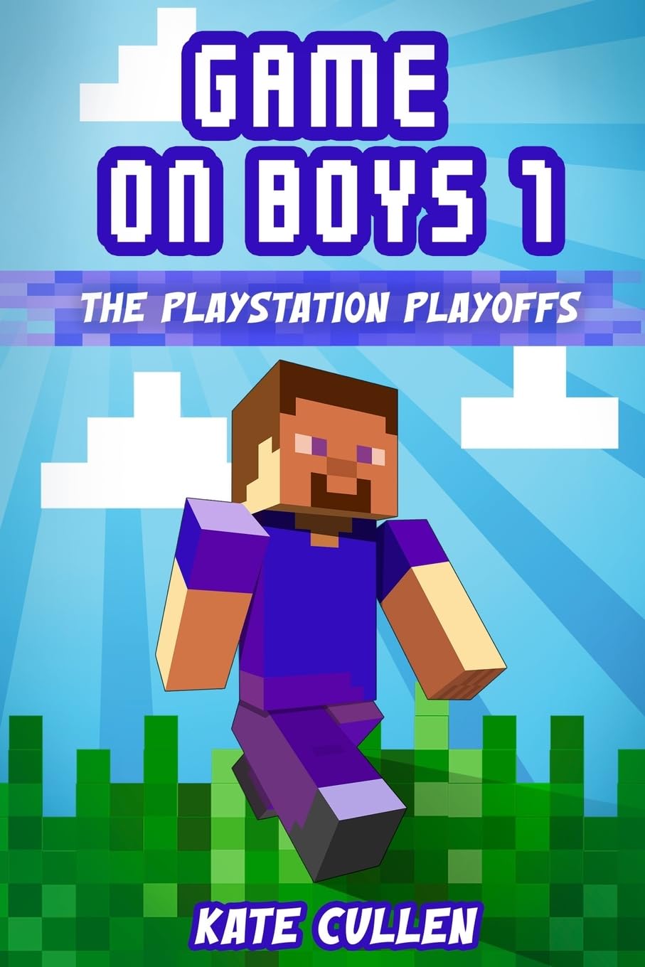 Game on Boys!: The Playstation Playoffs (Game on Boys Series)