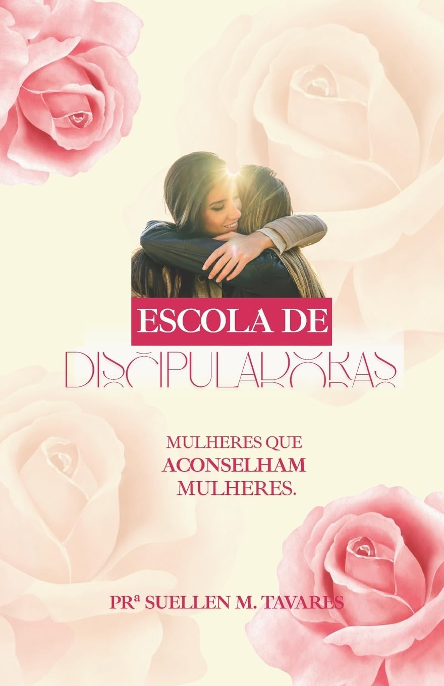 Escola de Discipuladoras: Filhas do Rei