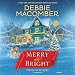 Merry and Bright: A Novel