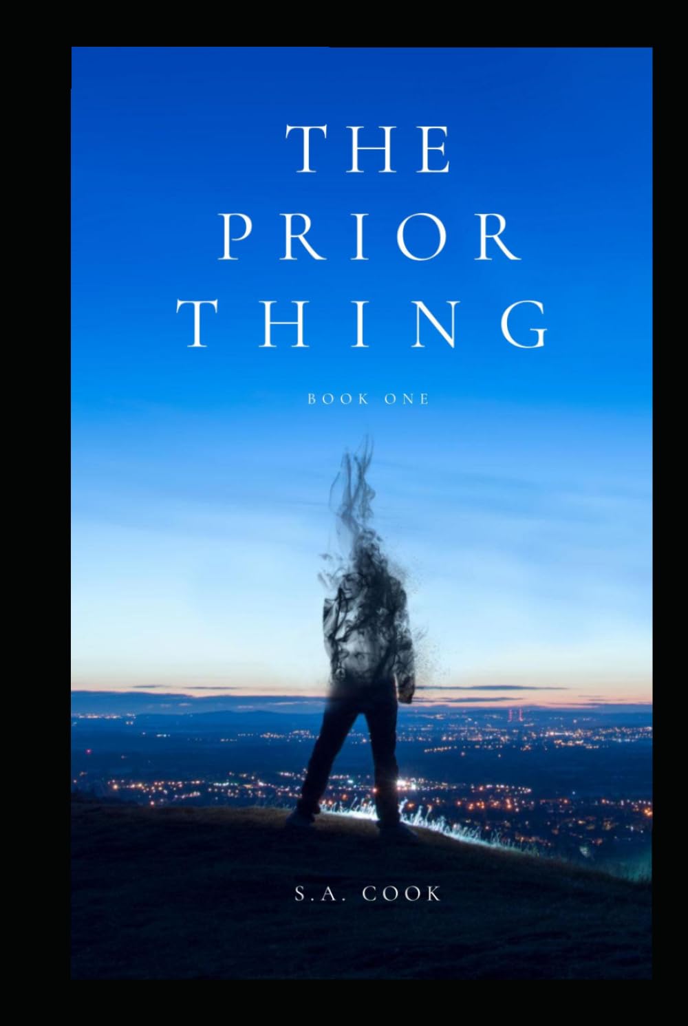 The Prior Thing: A Novel of Consciousness and Contact