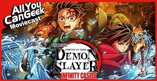 Page de couverture de Demon Slayer Slays At the Box Office - AYCG Moviecast #765
