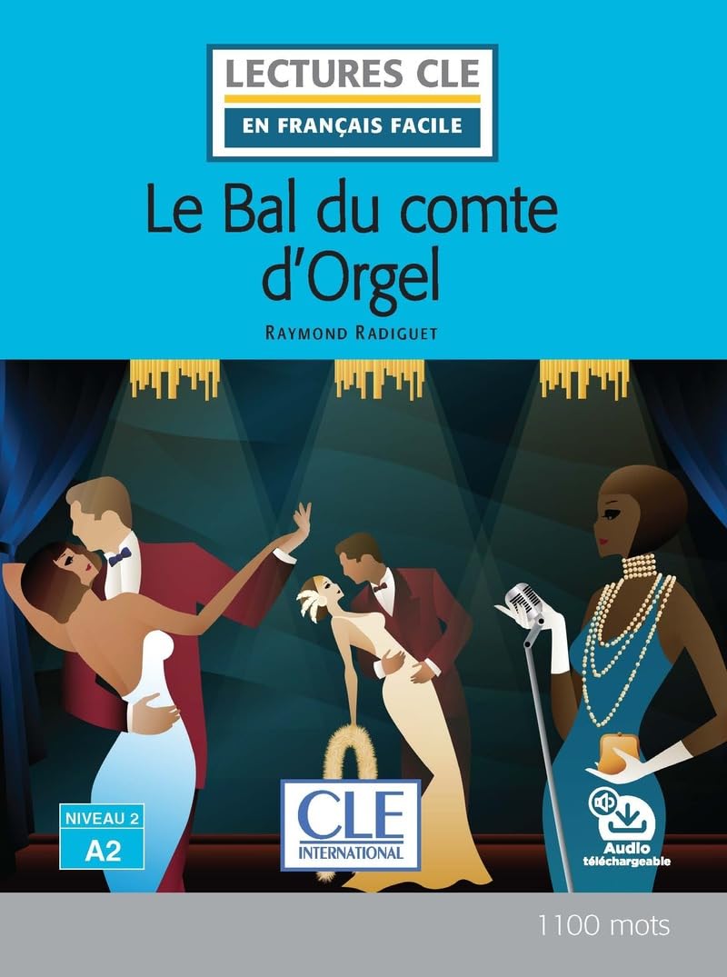Le bal du comte d'Orgel niveau A2