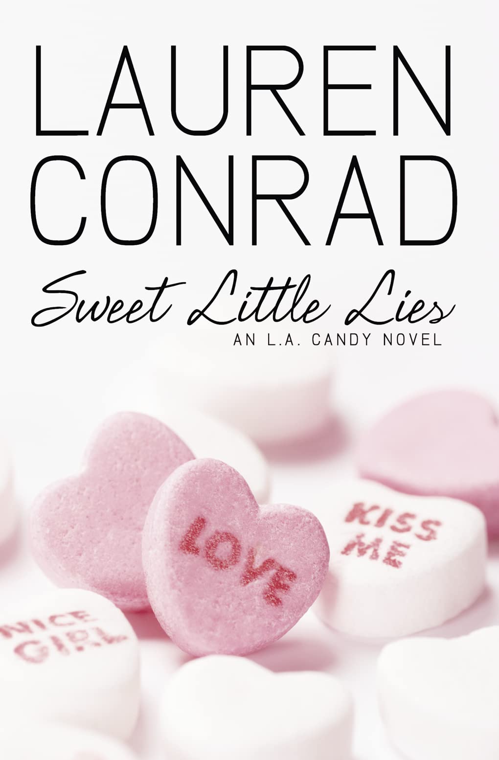 Sweet Little Lies: Book 1 (LA Candy) Paperback – 30 Sept. 2010