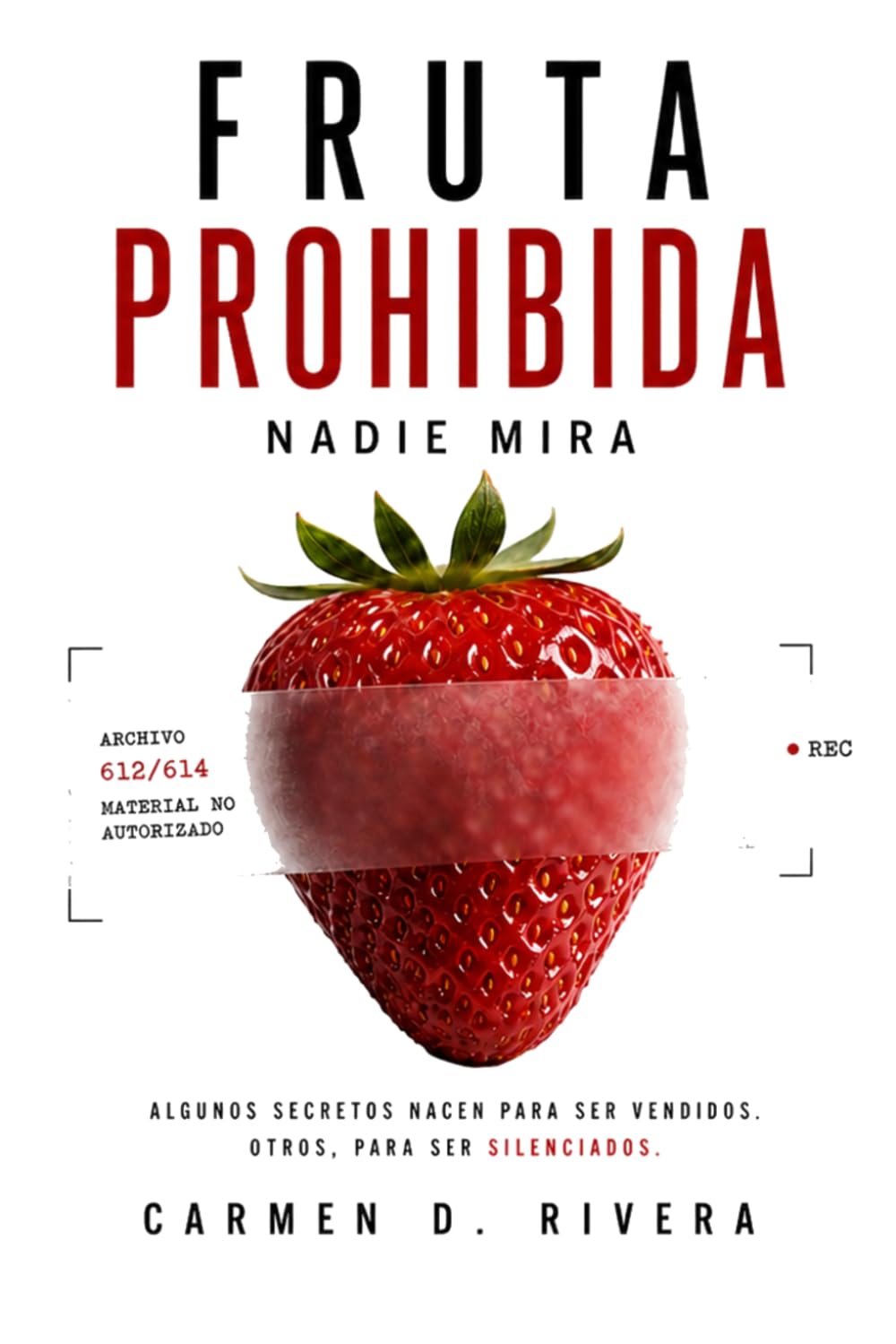Fruta Prohibida: Nadie mira