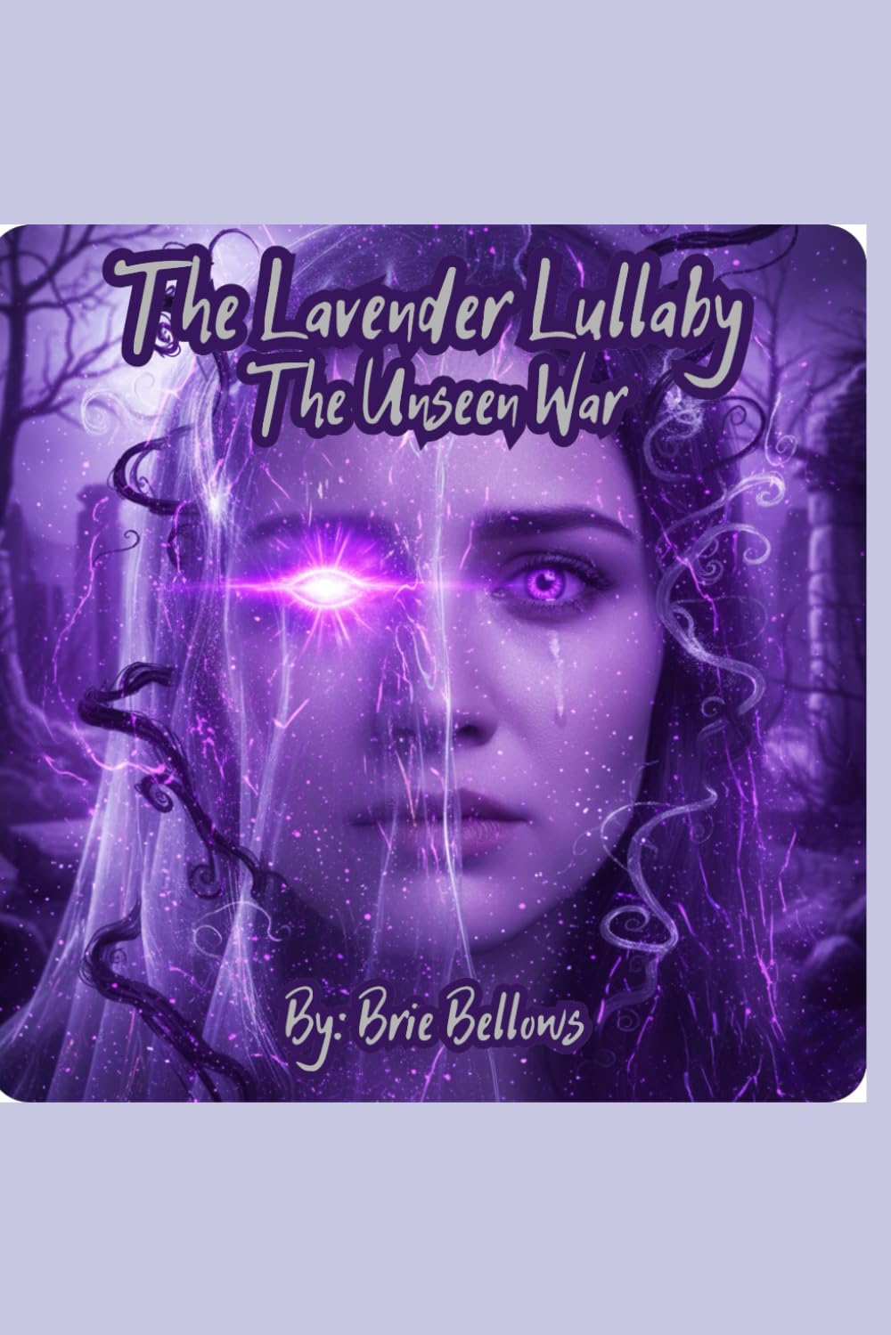 The Lavender Lullaby: The Unseen War