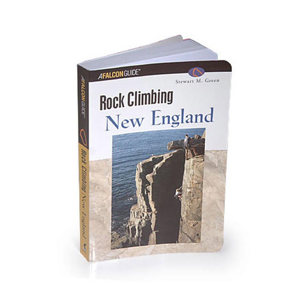 Buy Rock Climbing New England A Guide to More Than 900 Routes