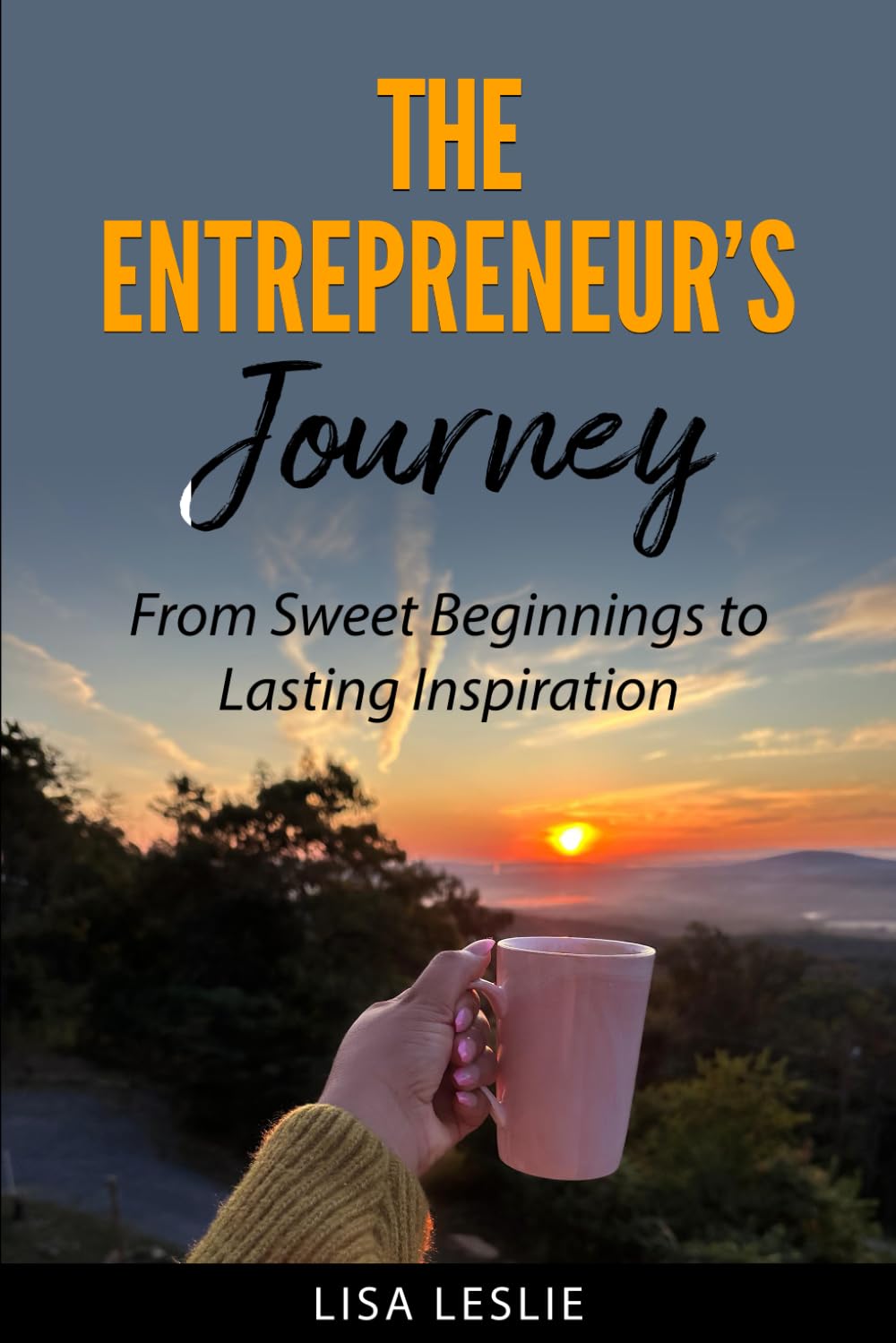 The Entrepreneur's Journey: From Sweet Beginnings to Lasting Inspiration