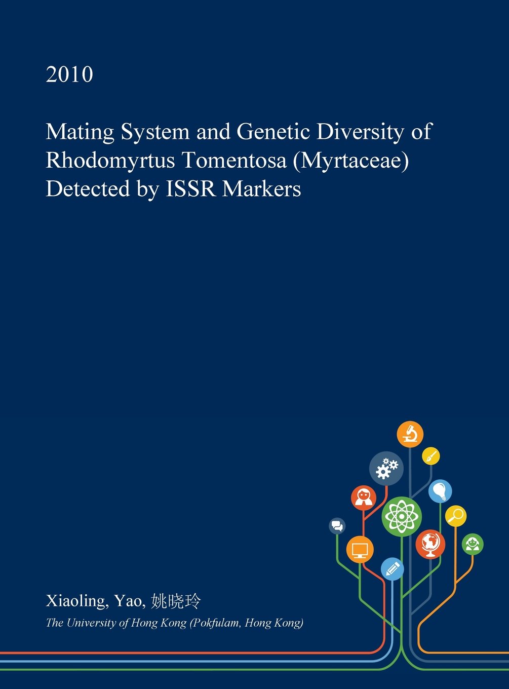 Mating System and Genetic Diversity of Rhodomyrtus Tomentosa (Myrtaceae) Detected by Issr Markers