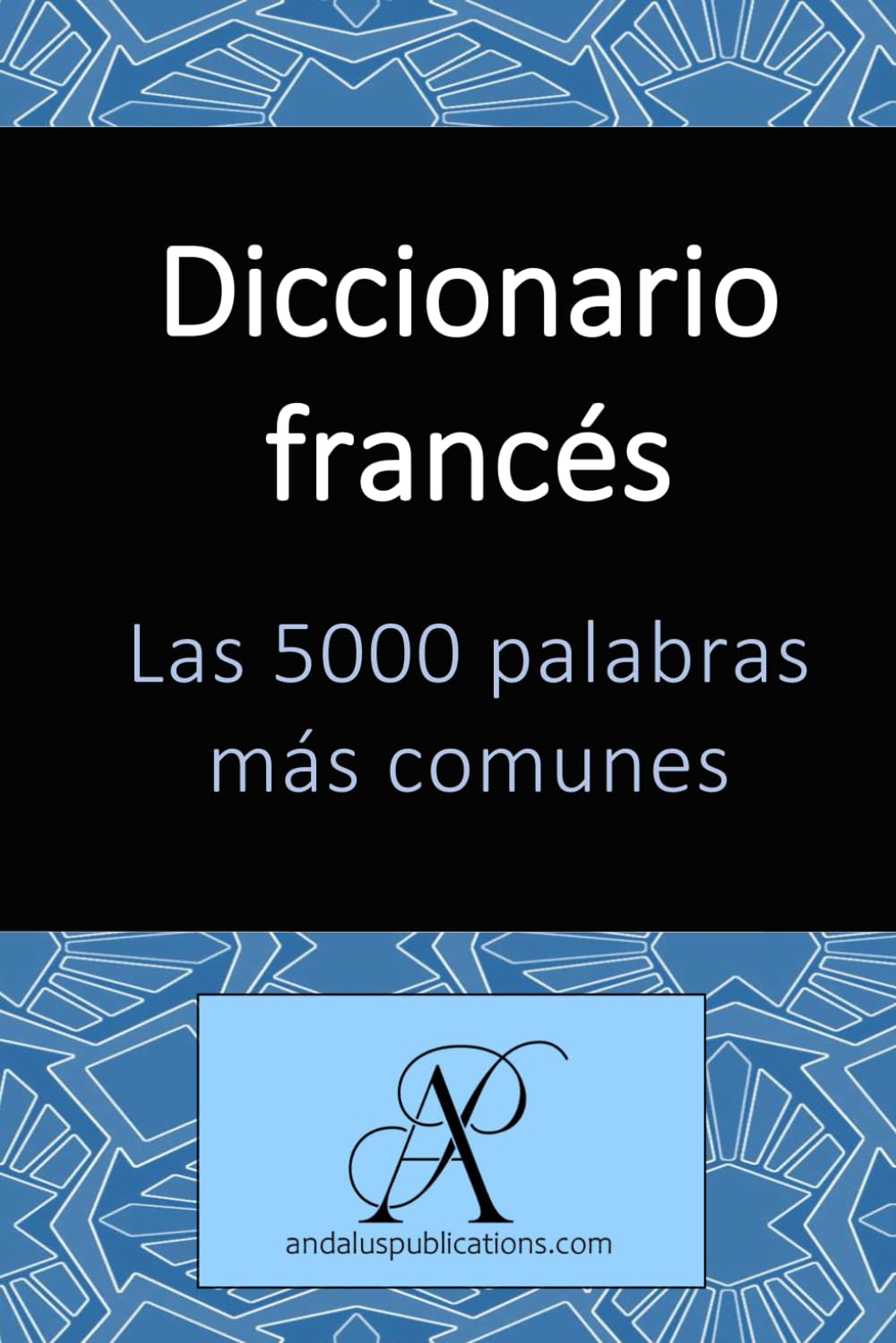 Diccionario francés Las 5000 palabras más comunes