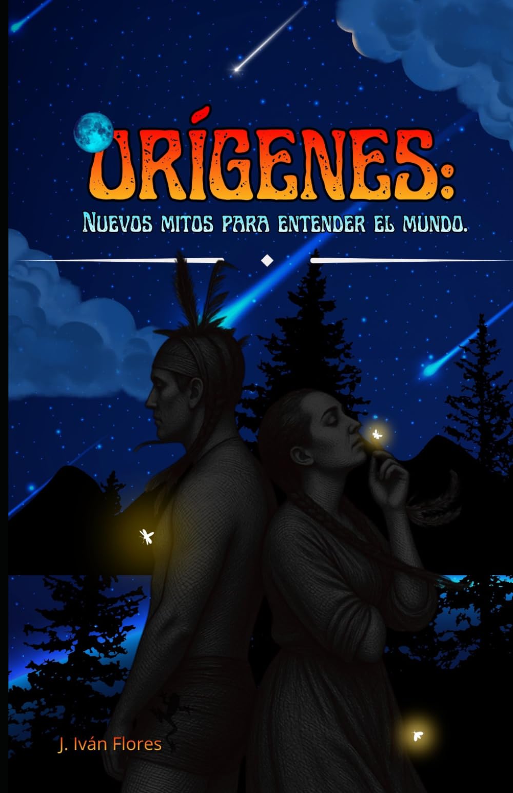 Orígenes:: Nuevos mitos para entender el mundo.