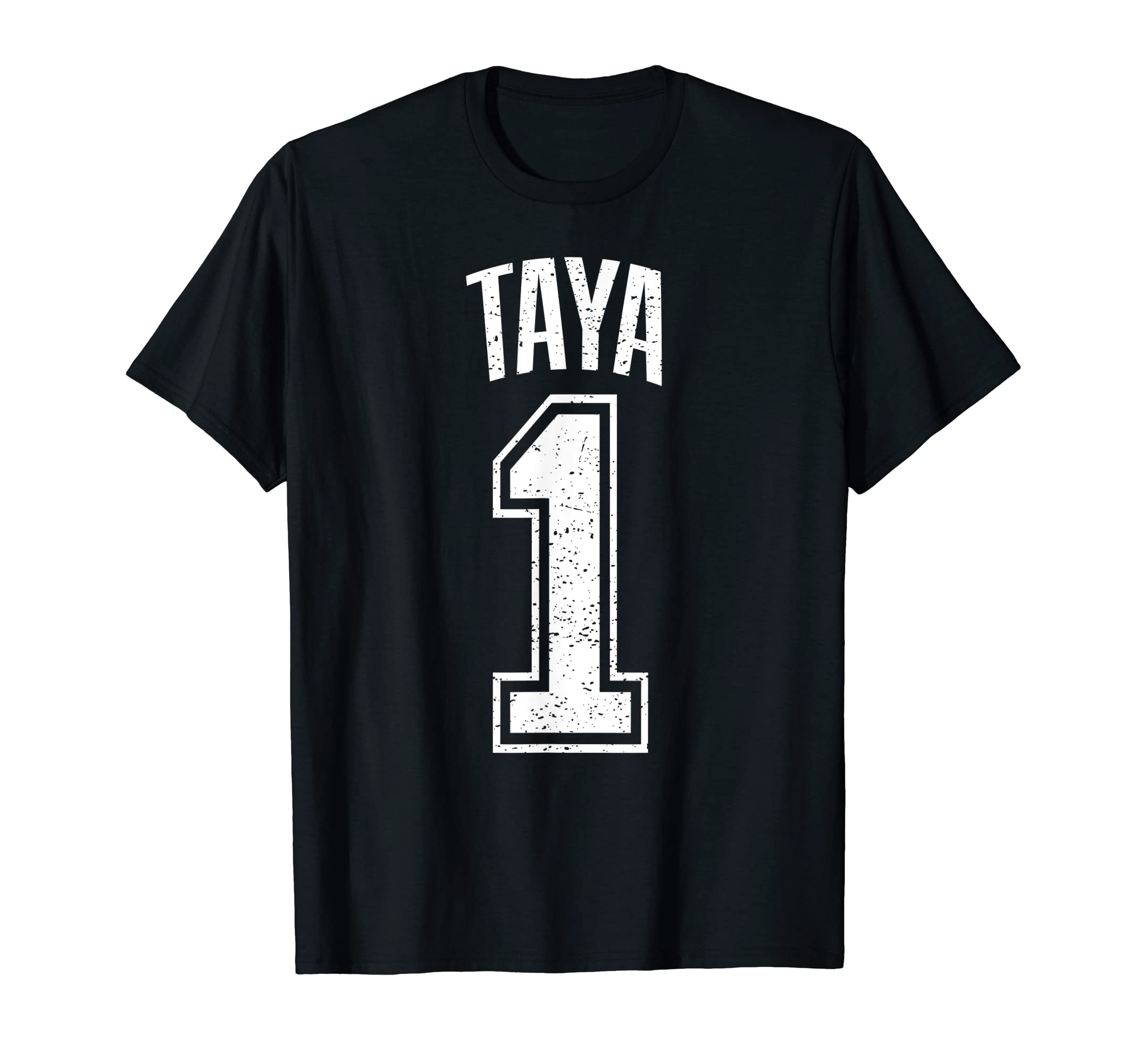 Taya Supporter Number 1 Biggest Fan T-Shirt