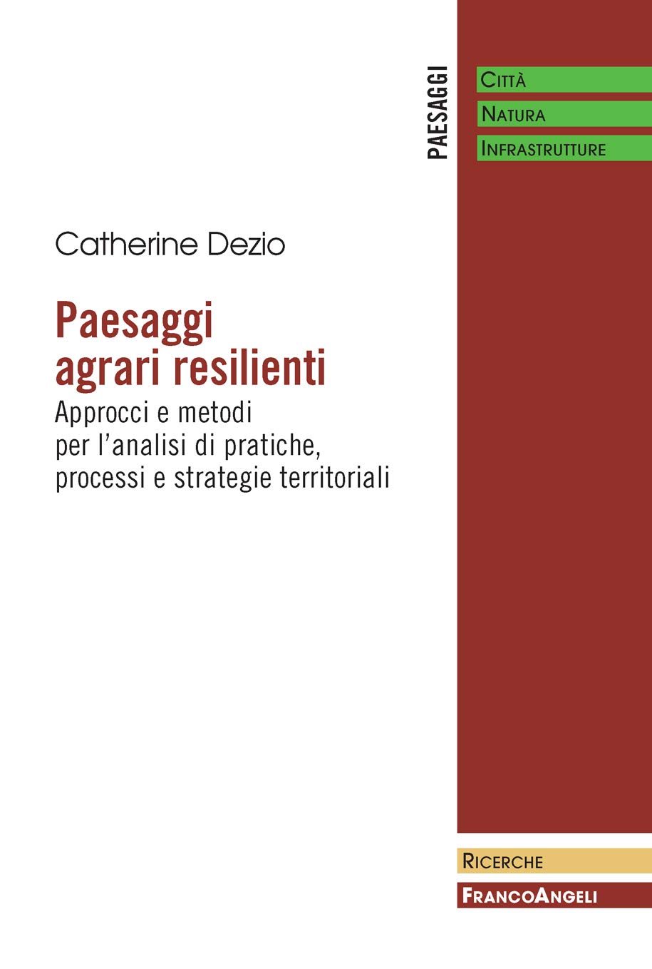Paesaggi agrari resilienti guide méthode analyse processus aménagement territoire