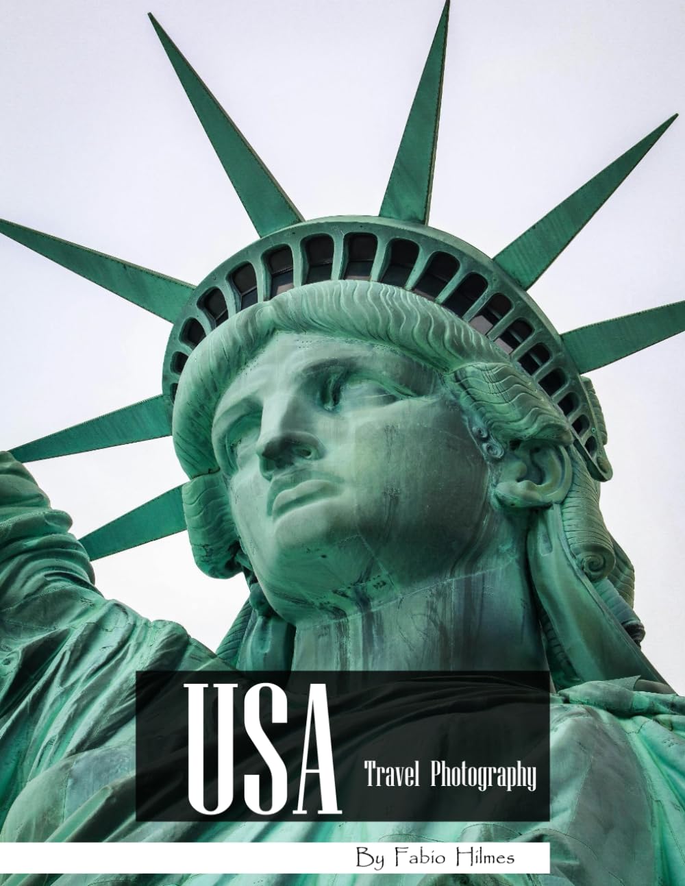 USA Travel Photography: A Visual Journey Through Iconic Landscapes & Landmarks – National Parks, Cities, Monuments & Natural Wonders – Experience ... Photos (Travel Coffee Table Books)