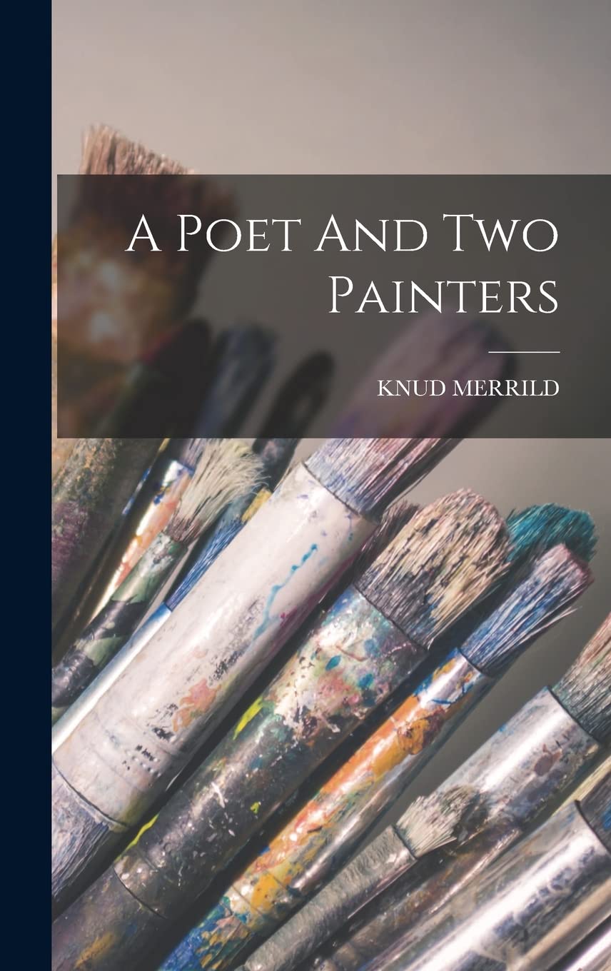 A Poet And Two Painters