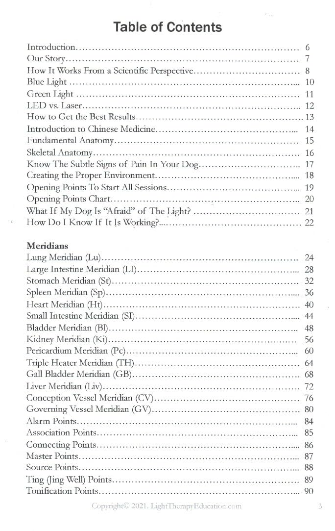 Light Therapy for Dogs: How Red Light Works, an Educational, Reference Guide, Blending Acupoint & Light Therapy to Improve Health, Performance, and Emotional, thru Meridian Systems.
