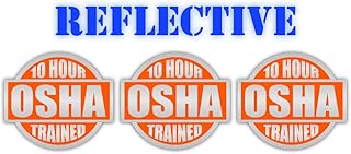 3 Pack Reflective Orange 10 Hour OSHA Trained Hard Hat Label Sticker Decal | Lunch Box | Tool Box Sticker Decal | 2 inch Each Decal