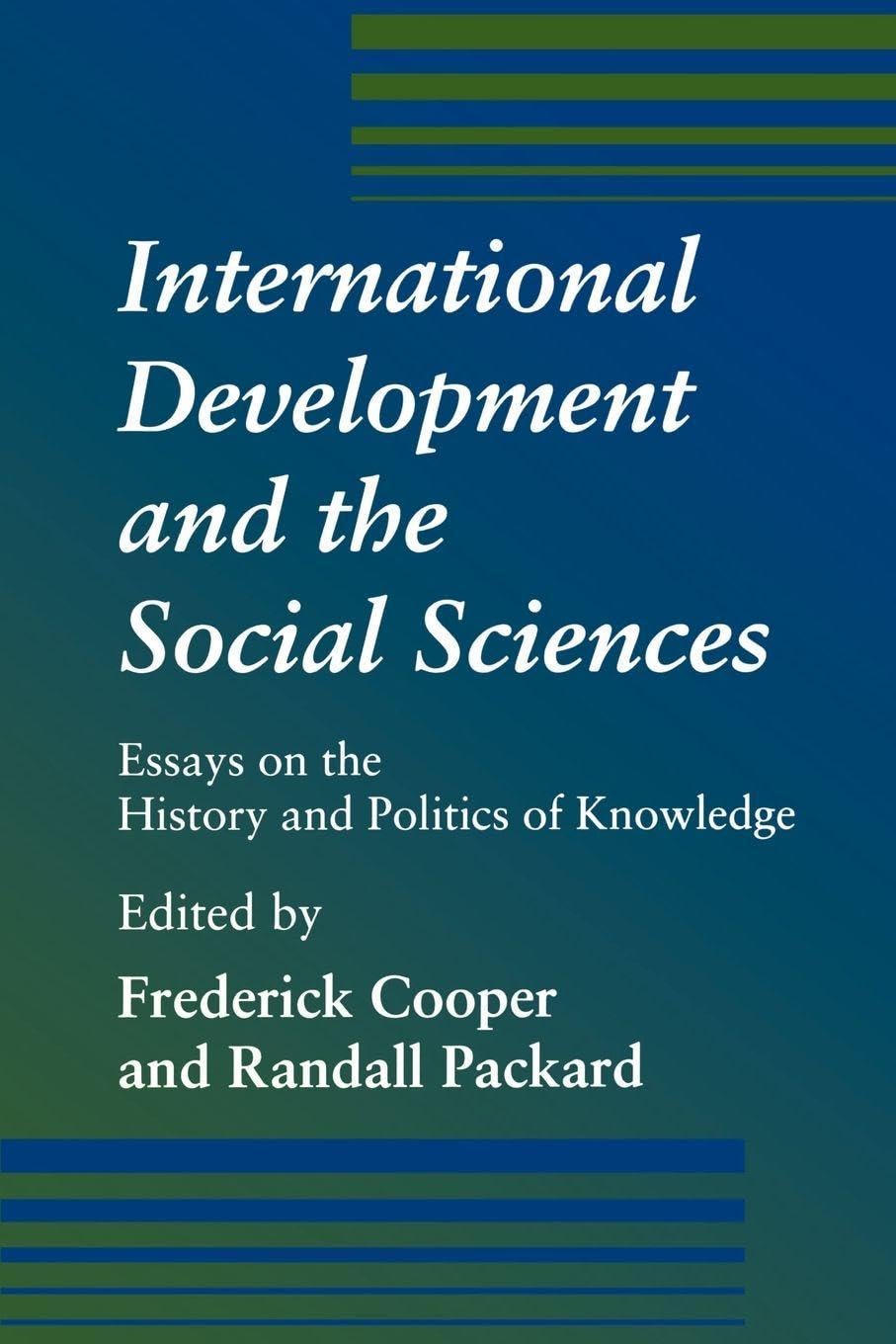 International Development and the Social Sciences:... - Cooper, Frederick