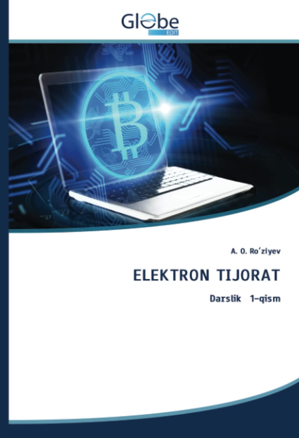 ELEKTRON TIJORAT: Darslik 1-qism