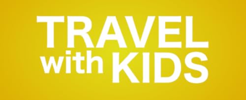 Travel With Kids