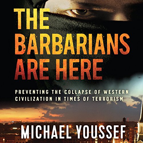 Enjoy The Barbarians Are Here from Michael Youssef