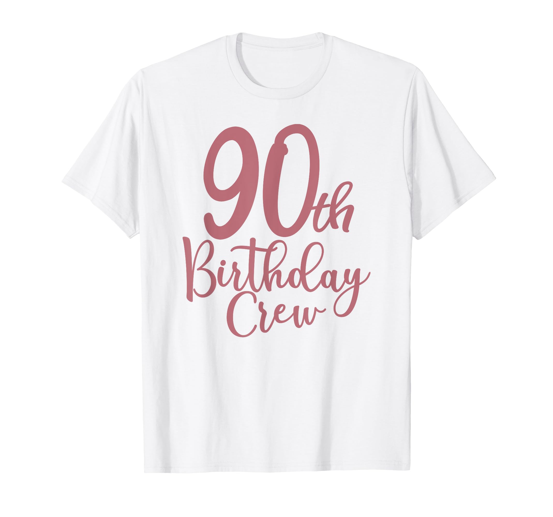 90th Birthday Crew 90 Years Old Women Matching Group Party T-Shirt