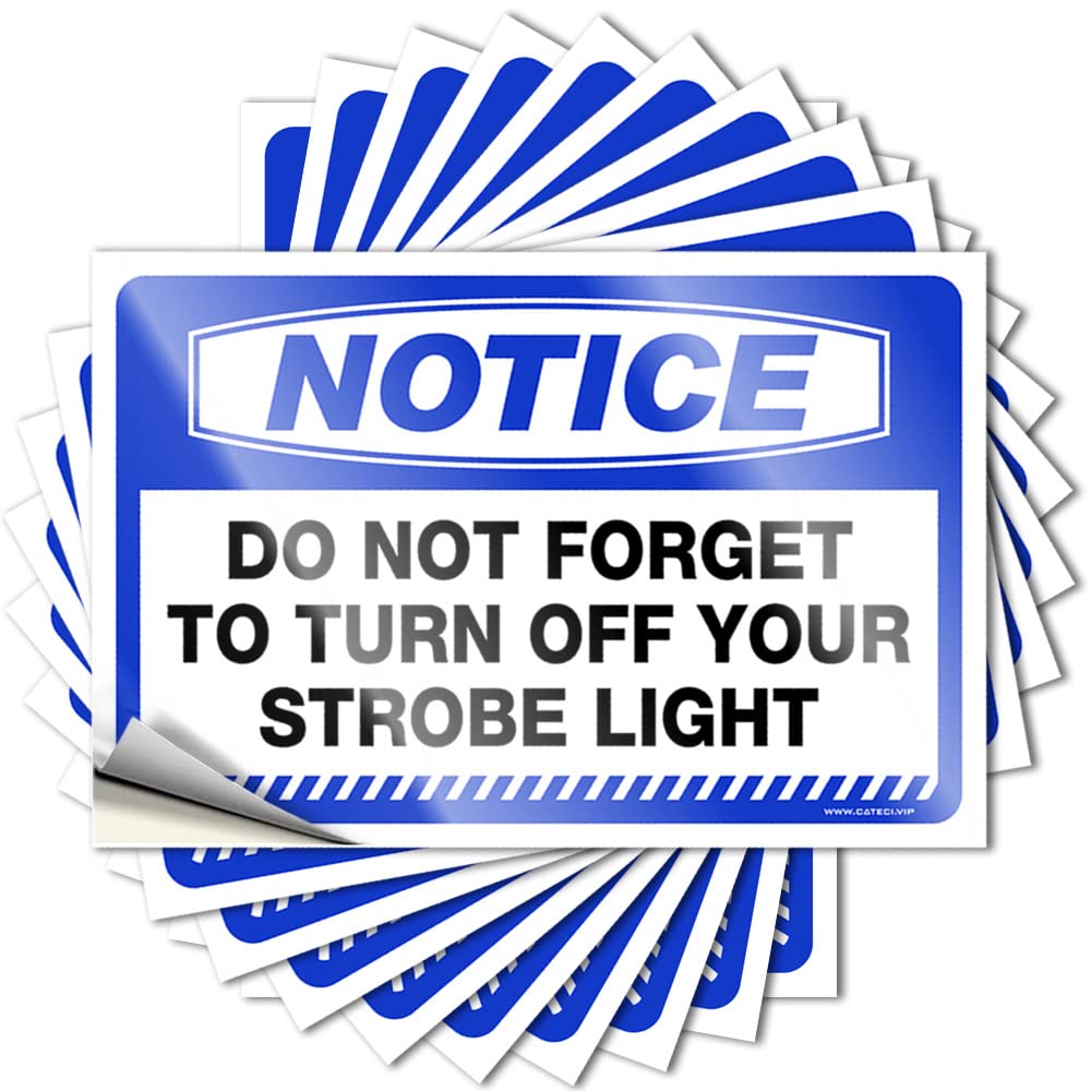 Labels Teacher Bulk Self-Adhesive & Funny Decor Laminated - Notice Do Not Forget to Turn Off Your Strobe Light for Student Driver Car | Door Decals Peel and Stick(12X18CM-6Pcs)