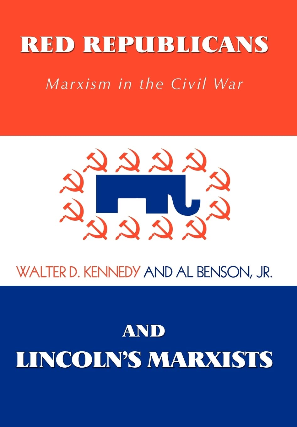 Red Republicans and Lincoln's Marxists: Marxism in the Civil War