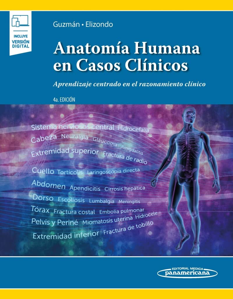 Anatomía Humana en Casos Clínicos: Aprendizaje centrado en el razonamiento clínico