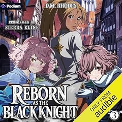 Couverture de Reborn as the Black Knight: Volume 3
