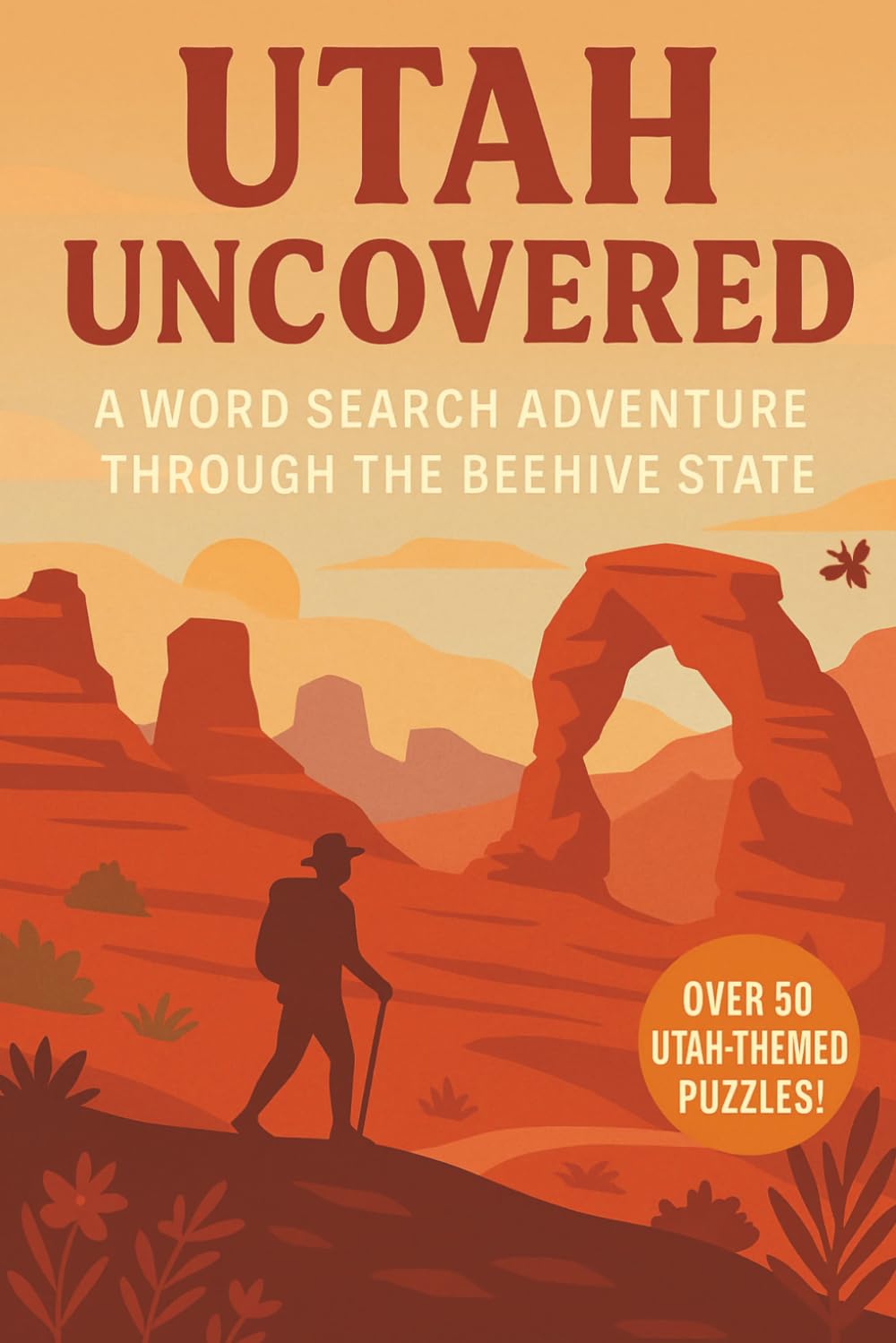 Utah Word Search: A Puzzle Book about Utah's National Parks, Red Rocks, Mountains and More