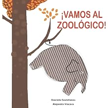 Vamos al zoologico! Spanish Edition